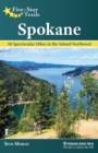 Image for Five-star trails, Spokane: your guide to family-friendly hikes in the inland Northwest