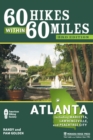 Image for 60 Hikes Within 60 Miles: Atlanta : Including Marietta, Lawrenceville, and Peachtree City