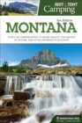 Image for Montana  : your car-camping guide to scenic beauty, the sounds of nature, and an escape from civilization