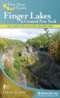 Image for Finger Lakes and central New York  : your guide to the area&#39;s most beautiful hikes
