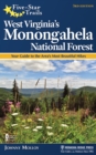 Image for West Virginia&#39;s Monongahela National Forest  : your guide to the area&#39;s most beautiful hikes
