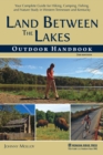 Image for Land Between the Lakes outdoor handbook  : your complete guide for hiking, camping, fishing, horseback riding, nature study and more