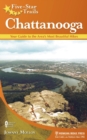 Image for Chattanooga  : your guide to the area&#39;s most beautiful hikes