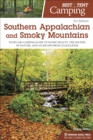 Image for Best Tent Camping: Southern Appalachian and Smoky Mountains : Your Car-Camping Guide to Scenic Beauty, the Sounds of Nature, and an Escape from Civilization