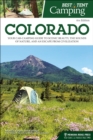 Image for Best Tent Camping: Colorado: Your Car-Camping Guide to Scenic Beauty, the Sounds of Nature, and an Escape from Civilization