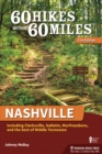 Image for 60 hikes within 60 miles: Nashville, including Clarksville, Gallatin, Murfreesboro, and the best of Middle Tennessee