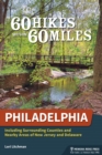 Image for 60 Hikes Within 60 Miles: Philadelphia