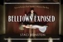 Image for Belltown exposed  : a local history told through Tableaux vivants