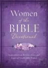 Image for Women of the Bible devotional: inspiration from the lives, loves, and legacy of notable Bible women.