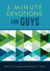 Image for 3-minute devotions for guys: 180 encouraging readings for teens