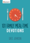 Image for 101 family meal-time devotions