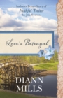 Image for Love&#39;s Betrayal: Also Includes Bonus Story of Faithful Traitor by Jill Stengl