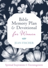 Image for Bible Memory Plan and Devotional for Women: Spiritual Inspiration and Encouragement