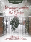 Image for Stranger within the Gates