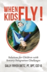 Image for When Kids Fly