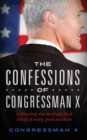 Image for The Confessions of Congressman X