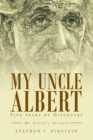 Image for My Uncle Albert: 5 Years of Discovery