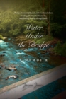 Image for Water Under the Bridge