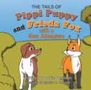 Image for The Tails of Pippi Pippy and Frieda Fox with a New Adventure