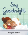 Image for Say Goodnight