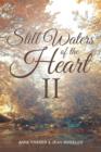Image for Still Waters of the Heart II