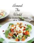 Image for Around the World, One Gluten-Free Meal at a Time