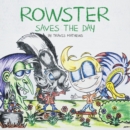 Image for Rowster Saves the Day