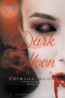 Image for Dark Moon Saga - Crimson Moon- Book 1