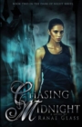 Image for Chasing Midnight : Book Two in the Dark of Night Series
