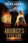 Image for Arsonist&#39;s Lullaby