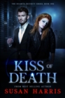 Image for Kiss Of Death (The Sicarius Security Series Book 1)