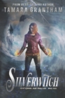 Image for Silverwitch : An Urban Fantasy Fairy Tale
