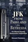 Image for JFK  : from Parkland to Bethesda