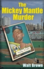 Image for The Mickey Mantle Murder