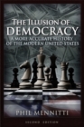 Image for The illusion of democracy  : a more accurate history of the modern United States