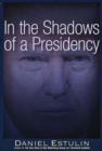 Image for In the Shadows of a Presidency