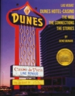 Image for The Dunes Hotel and Casino: The Mob, the connections, the stories