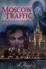Image for Moscow Traffic: An International thriller