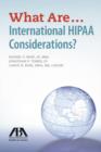 Image for What are...International HIPAA Considerations?