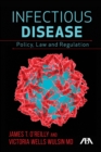Image for Infectious disease: policy, law, and regulation