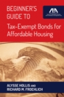 Image for Beginner&#39;s guide to tax-exempt bonds for affordable housing