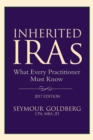 Image for Inherited IRAs: what every practitioner must know, 2017