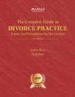 Image for The Complete Guide to Divorce Practice : Forms and Procedures for the Lawyer, Fifth Edition