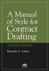 Image for A Manual of Style for Contract Drafting, Fourth Edition