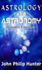 Image for Astrology and Astronomy: Cosmic Cousins