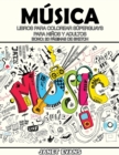 Image for Musica : Libros Para Colorear Superguays Para Ninos y Adultos (Bono: 20 Paginas de Sketch)