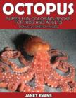 Image for Octopus : Super Fun Coloring Books for Kids and Adults (Bonus: 20 Sketch Pages)