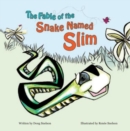 Image for Fable of the Snake Named Slim