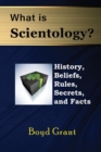 Image for What Is Scientology? History, Beliefs, Rules, Secrets and Facts