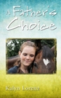 Image for Father&#39;s Choice: Horses from Heaven